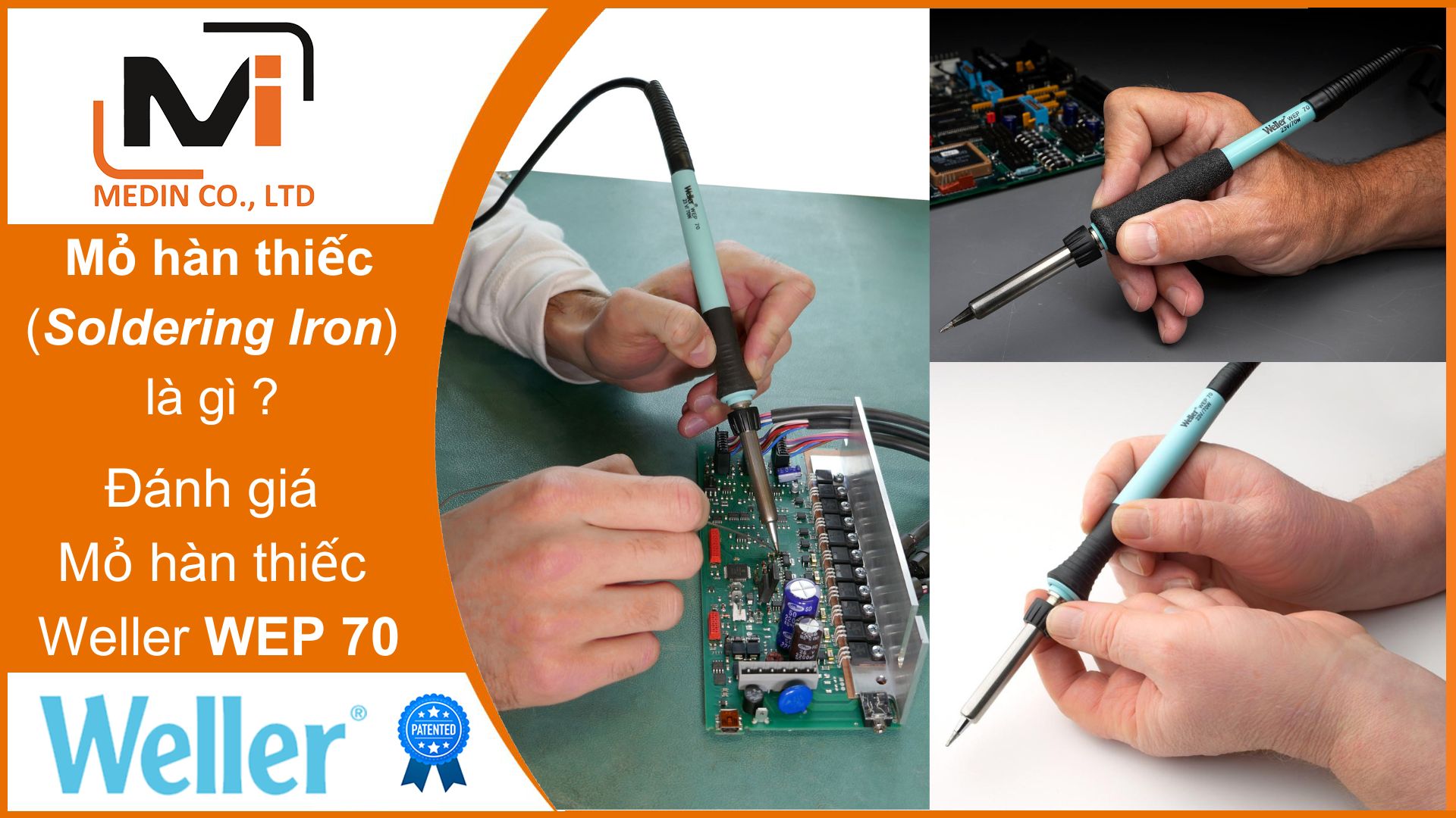 Mỏ hàn thiếc (Soldering Iron) là gì? Đánh giá Mỏ hàn thiếc Weller WEP 70